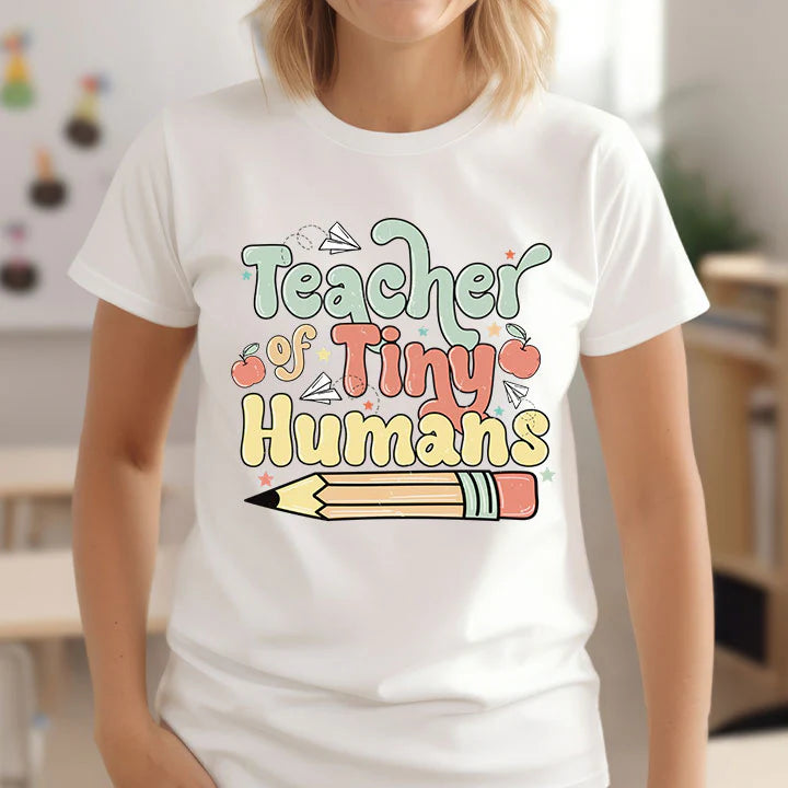 Teacher of Tiny Humans Tee