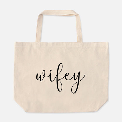 Wifey Oversized Tote